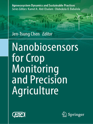 cover image of Nanobiosensors for Crop Monitoring and Precision Agriculture